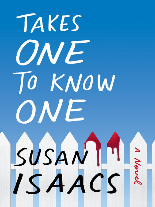 Title details for Takes One to Know One by Susan Isaacs - Wait list